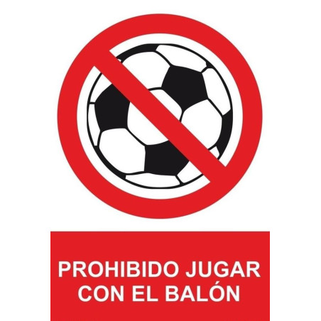 PLACA 210x300 "PROHIBIDO JUGAR CON BALON"