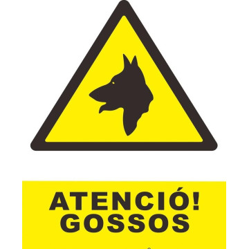 PLACA A4 "ATENCIO VIGILEU AMB EL GOS"