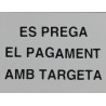 ETIQUETA ICONO 12x09 "PAGAMENT AMB TARGETA"