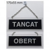 RETOL PORTA 175x055 "OBERT / TANCAT" VENTOSA CADENETA