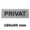 SENYAL INFORMACIO "PRIVAT" 180x060 GRAVOPLI PLATA