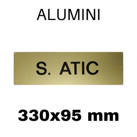 PLACA PISOS ALUMINI DAURAT  "S. ATIC" 330x100