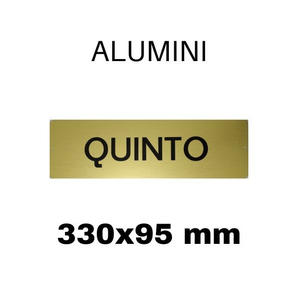 PLACA PISOS ALUMINI DAURAT "QUINTO" 330x100