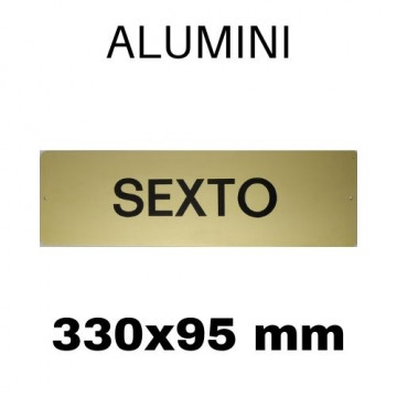 PLACA PISOS ALUMINI DAURAT "SEXTO" 330x100