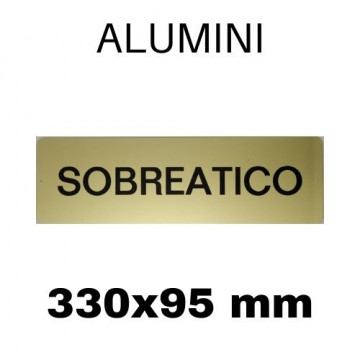 PLACA PISOS ALUMINI DAURAT "SOBREATICO" 330x100