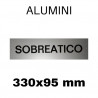 PLACA PISOS ALUMINI PLATA "SOBREATICO" 330x095