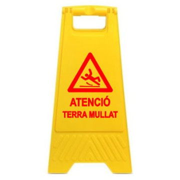 SENYAL INFORMACIO "PRECAUCIO TERRA MULLAT" 340 x 300 x 600
