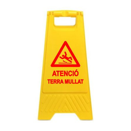 SENYAL INFORMACIO "PRECAUCIO TERRA MULLAT" 340 x 300 x 600