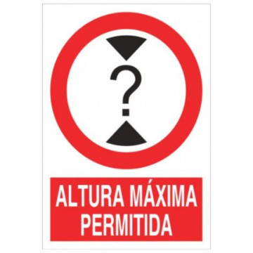 SENYAL PROHIBICIO "ALTURA MAXIMA PERMITIDA" 210x300 PVC