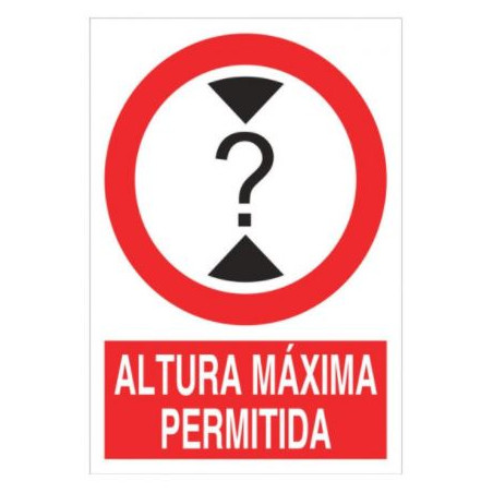 SENYAL PROHIBICIO "ALTURA MAXIMA PERMITIDA" 210x300 PVC