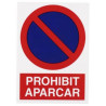 SENYAL PROHIBICIO "PROHIBIT APARCAR" 210x300 PVC