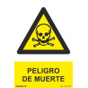 SENYAL PERILL "PELIGRO DE MUERTE" 210x300 PVC