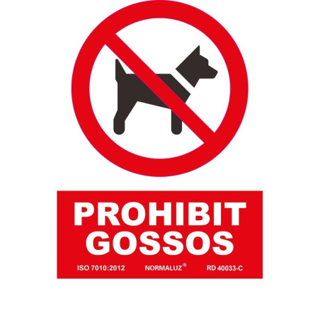 SENYAL PROHIBICIO "GOSSOS" 210x300 PVC