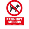 SENYAL PROHIBICIO "GOSSOS" 210x300 PVC