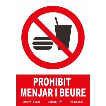 SENYAL PROHIBICIO "MENJAR I BEURE" 210x300 PVC