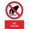 SENYAL PROHIBICIO "NO TOCAR" 210x300 PVC