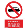 SENYAL PROHIBICIO "PASO VEHICULOS" 210x300 PVC