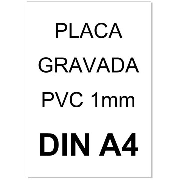 PLACA GRABADA PVC DIN A4 (210x297) 1,00 mm