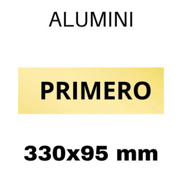 PLACA PISOS ALUMINI DAURAT "PRIMERO" 330x100