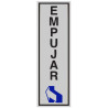 SENYAL INFORMACIO "EMPUJAR" 055x175 ALUMINI estandar