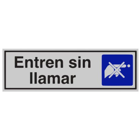 SENYAL INFORMACIO "ENTREN SIN LLAMAR" 175x055 ALUMINI estandar