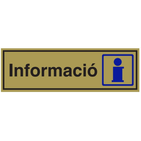 SENYAL INFORMACIO "INFORMACIO" 175x055 ALUMINI DAURAT estandar