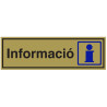 SENYAL INFORMACIO "INFORMACIO" 175x055 ALUMINI DAURAT estandar