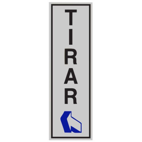 SENYAL INFORMACIO "TIRAR" 055x175 ALUMINI estandar