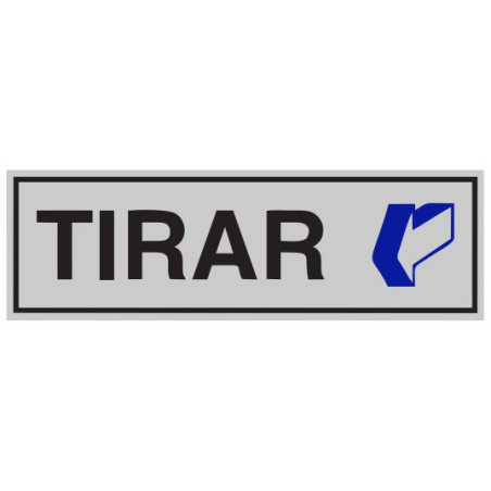 SENYAL INFORMACIO "TIRAR" 175x055 ALUMINI estandar