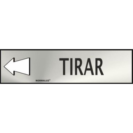 SENYAL INFORMACIO "TIRAR" 175x055 ALUMINI estandar