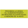 SENYAL INFORMACIO "PROHIBIDA VENDA ALCOHOL MENORS" 180x055 GRAVO