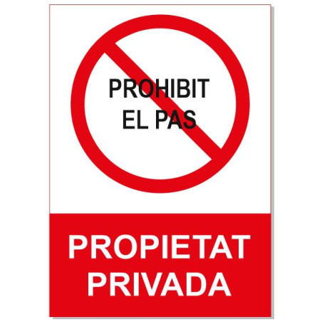 SENYAL PROHIBICIO "PROPIETAT PRIVADA" 210x300 PVC CATALA