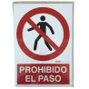 Señal PVC normalizada ´´Prohibido el paso´´ 210X297 rojo Archivo 2000